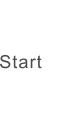 Start