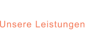 Unsere Leistungen